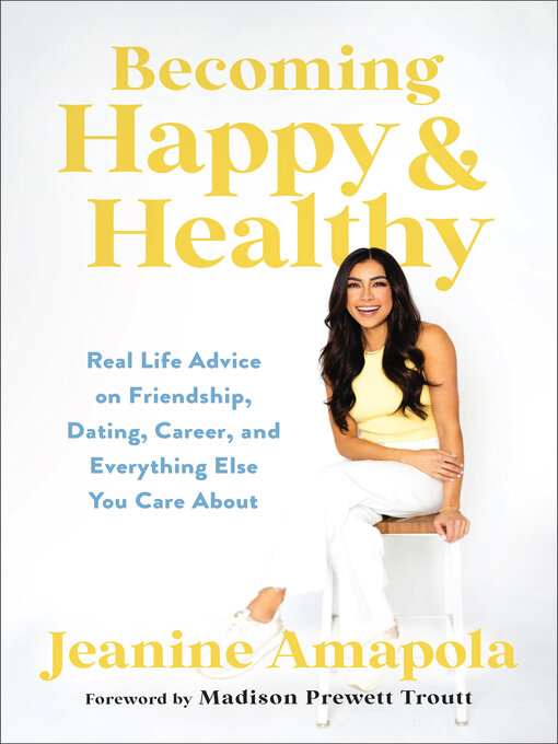 Title details for Becoming Happy & Healthy by Jeanine Amapola - Available